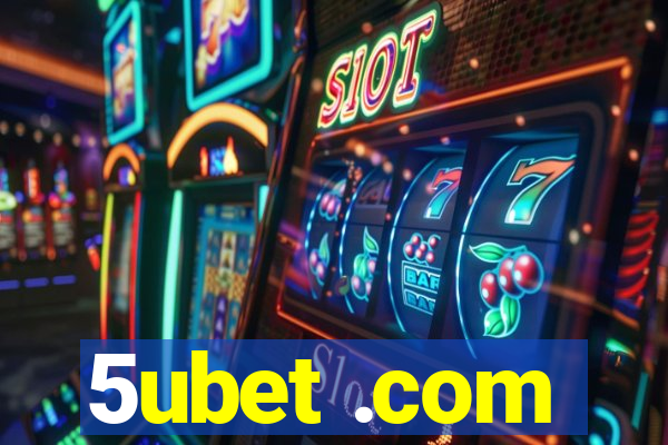 5ubet .com